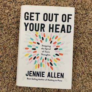 Get Out of Your Head Book by Jennie Allen